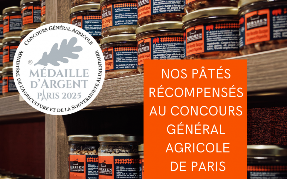 NOS PÂTÉS RÉCOMPENSÉS AU CONCOURS GENERAL AGRICOLE(1)
